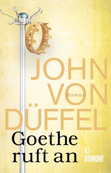 Goethe ruft an - John Duffel