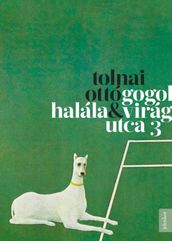 Gogol halála - Virág utca 3