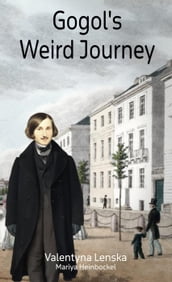 Gogol s Weird Journey