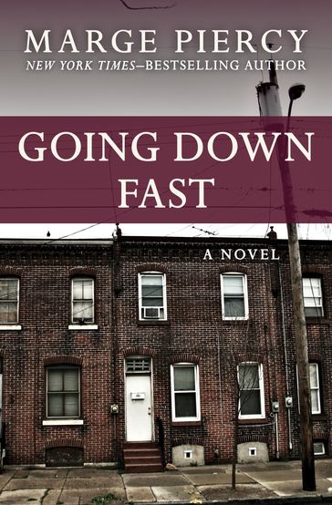 Going Down Fast - Marge Piercy