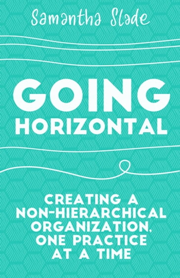 Going Horizontal - Samantha Slade