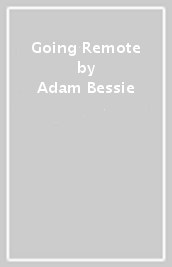 Going Remote