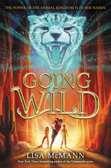 Going Wild - Lisa McMann