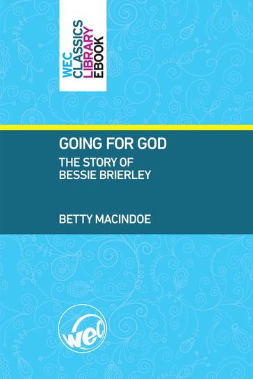 Going for God - Betty Macindoe