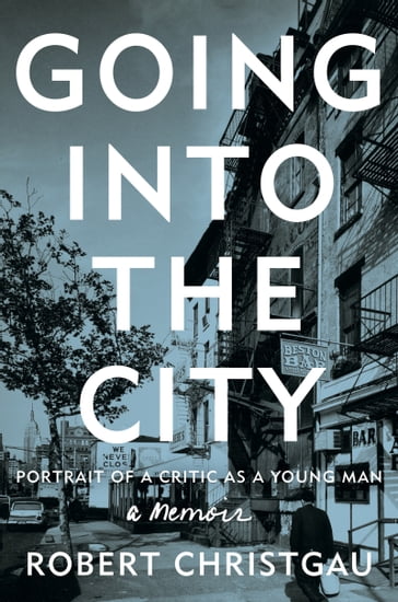 Going into the City - Robert Christgau
