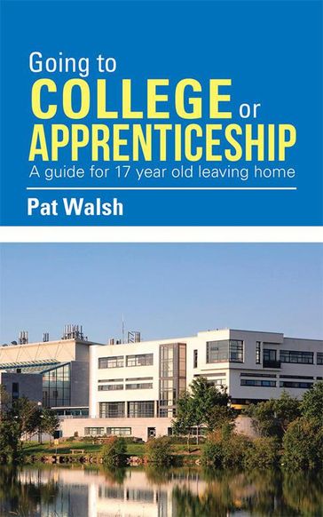 Going to College or Apprenticeship - Pat Walsh