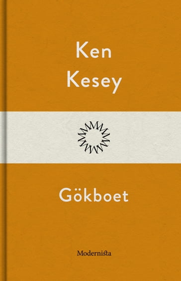 Gokboet - Ken Kesey