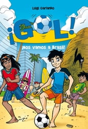 ¡Gol! 2 - ¡Nos vamos a Brasil!