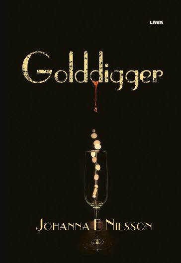 Gold Digger - Johanna Nilsson