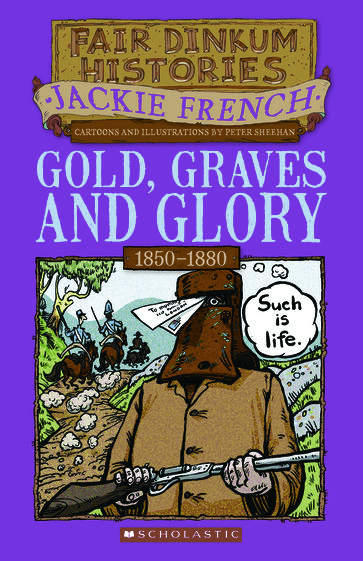 Gold, Graves and Glory - Jackie French