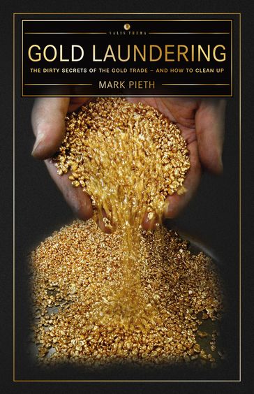 Gold Laundering - Mark Pieth