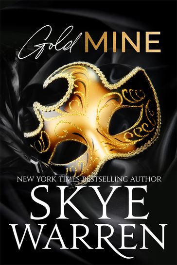 Gold Mine - Skye Warren