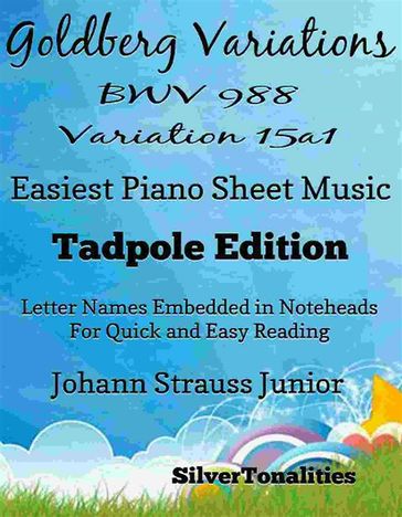Goldberg Variations BWV 988 Variation 15a1 Easiest Piano Sheet Music Tadpole Edition - SilverTonalities