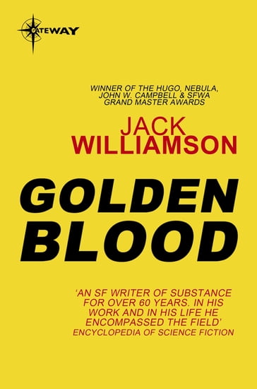 Golden Blood - Jack Williamson