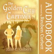 Golden City Captives, The