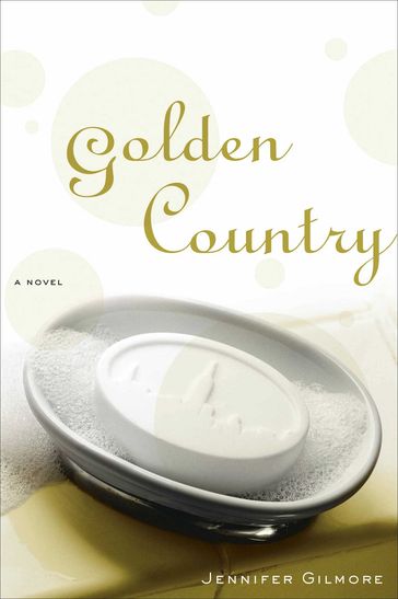 Golden Country - Jennifer Gilmore