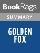 Golden Fox by Wilbur Smith Summary & Study Guide