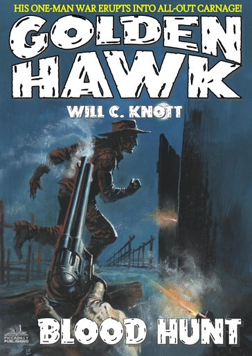 Golden Hawk 2: Blood Hunt (An Adult Western) - Will C. Knott