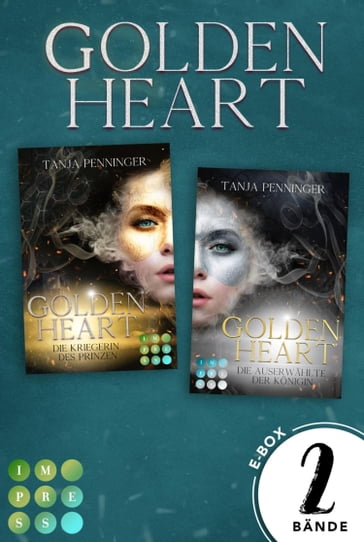 Golden Heart: Sammelband der packend-romantischen Fantasy-Reihe »Golden Heart« - Tanja Penninger