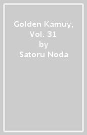 Golden Kamuy, Vol. 31