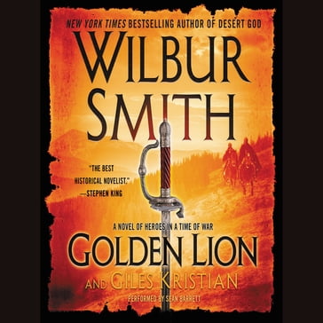 Golden Lion - Wilbur Smith - Giles Kristian