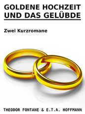 Goldene Hochzeit und Das Gelubde