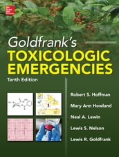 Goldfrank s Toxicologic Emergencies, Tenth Edition (ebook)