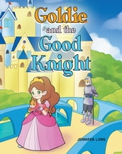 Goldie and the Good Knight