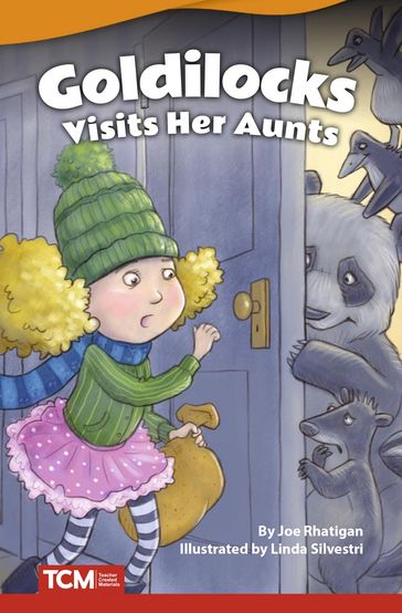 Goldilocks Visits Her Aunts - Joe Rhatigan
