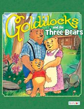 Goldilocks and the Three Bears