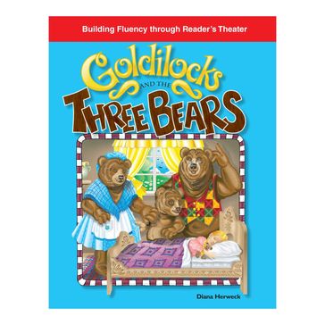 Goldilocks and the Three Bears - Diana Herweck