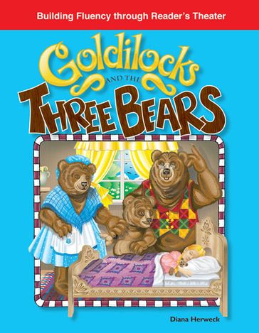 Goldilocks and the Three Bears - Herweck Diana