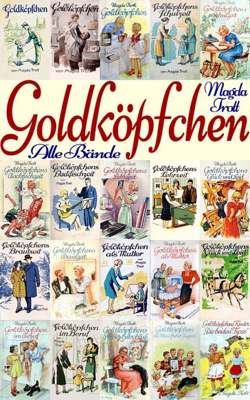 Goldköpfchen - Magda Trott