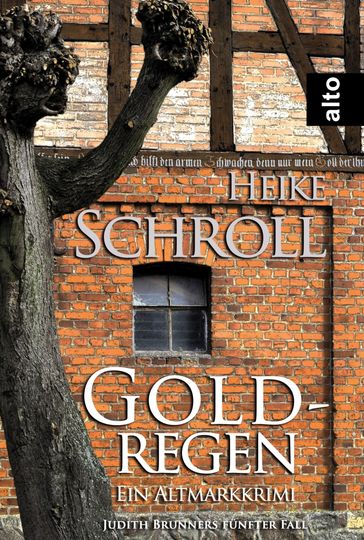 Goldregen - Ein Altmarkkrimi - Heike Schroll