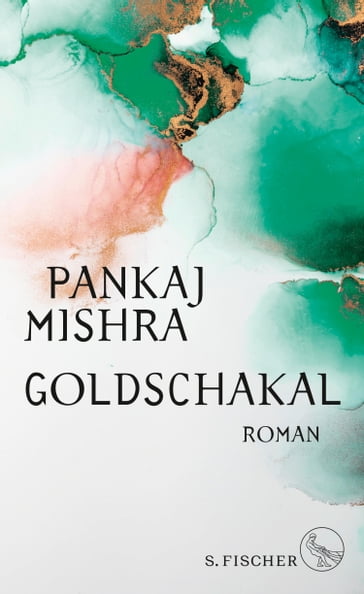 Goldschakal - Pankaj Mishra