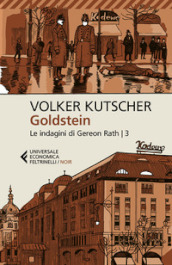 Goldstein. Le indagini di Gereon Rath. 3.