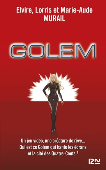 Golem : L'intégrale - Elvire Murail - Lorris Murail - Marie-Aude Murail