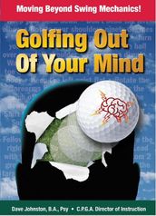 Golfing Out of Your Mind