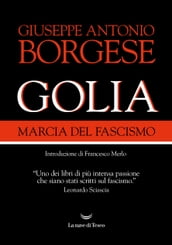 Golia. Marcia del fascismo