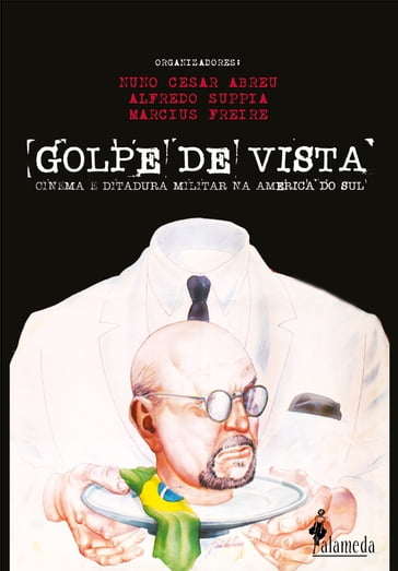 Golpe de vista - Alfredo Suppia - Marcius Freire - Nuno Cesar Abreu