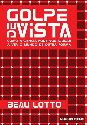 Golpe de vista - Beau Lotto