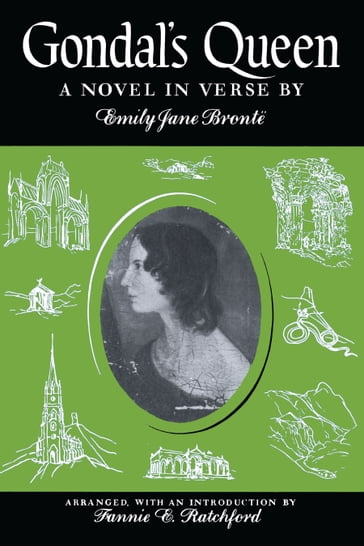 Gondal's Queen - Emily Bronte