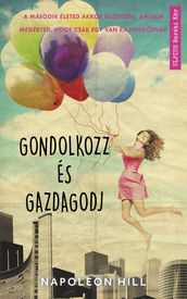 Gondolkozz és gazdagodj