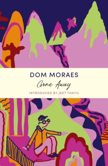 Gone Away - Dom Moraes