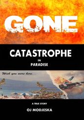 Gone: Catastrophe in Paradise