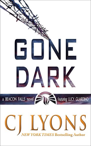 Gone Dark - CJ Lyons