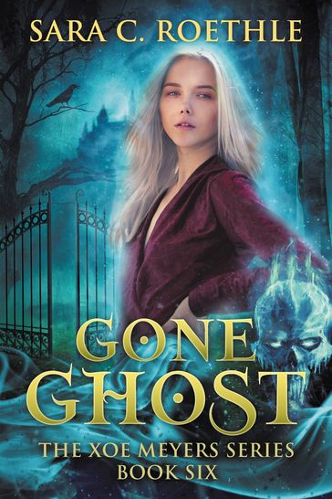 Gone Ghost - Sara C. Roethle