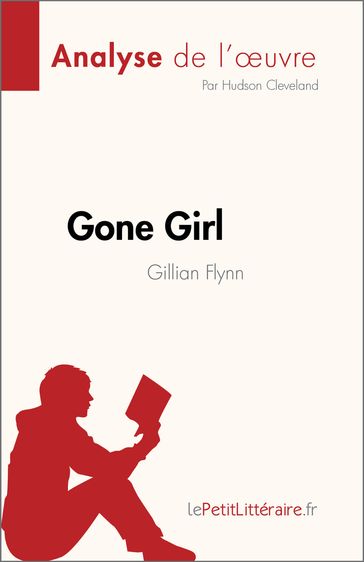 Gone Girl de Gillian Flynn (Analyse de l'œuvre) - Hudson Cleveland