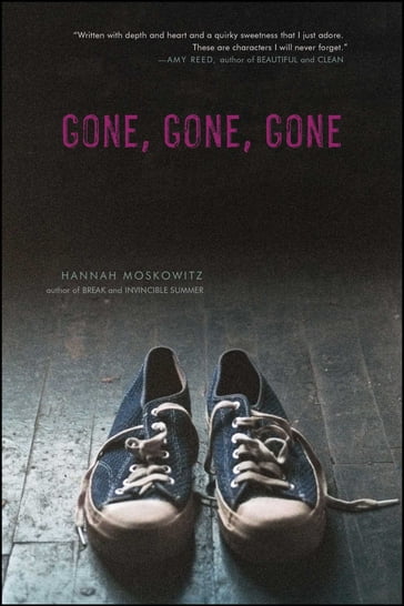 Gone, Gone, Gone - Hannah Moskowitz