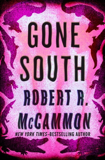 Gone South - Robert McCammon